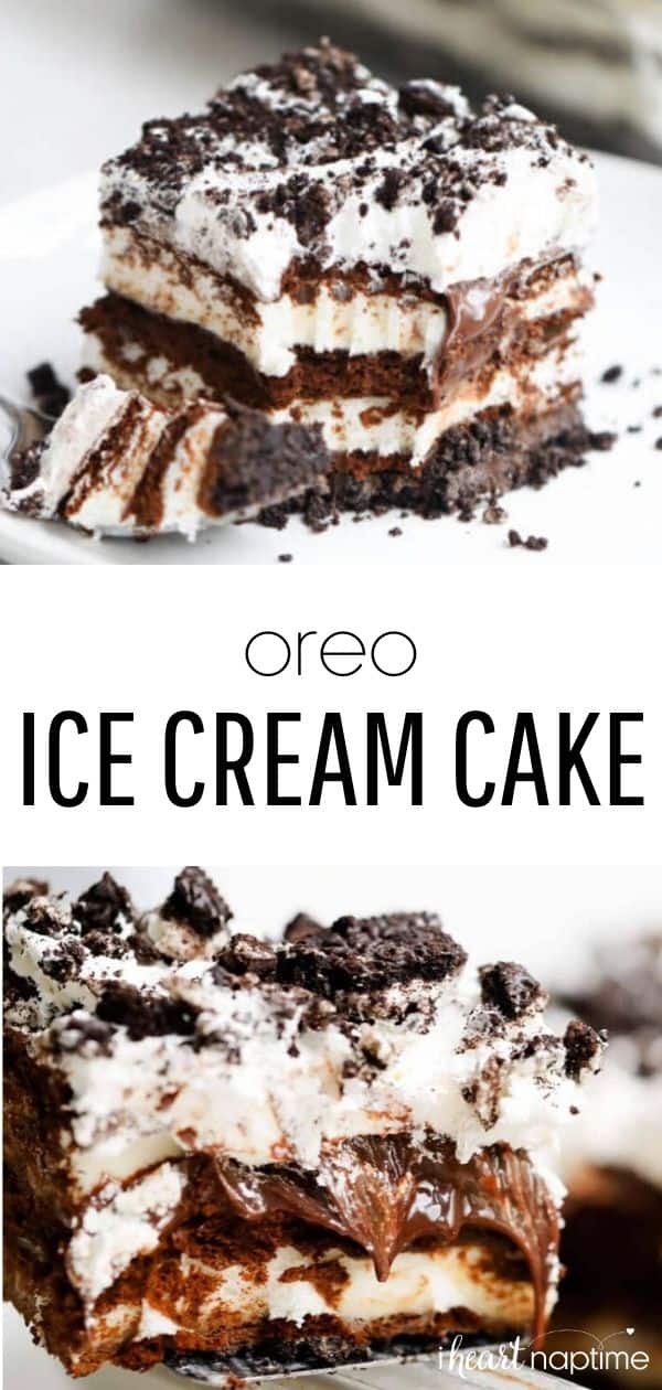 EASY Oreo Ice Cream Cake - I Heart Naptime