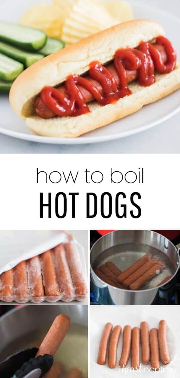 How to Boil Hot Dogs in 10 Minutes - I Heart Naptime