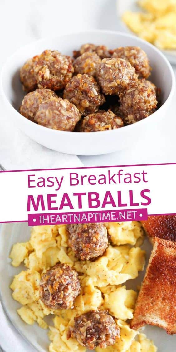 Easy Breakfast Meatballs - I Heart Naptime