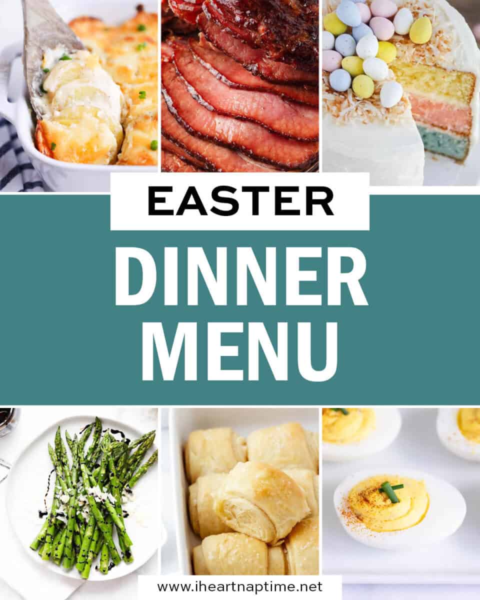 Easter Dinner Menu - I Heart Naptime