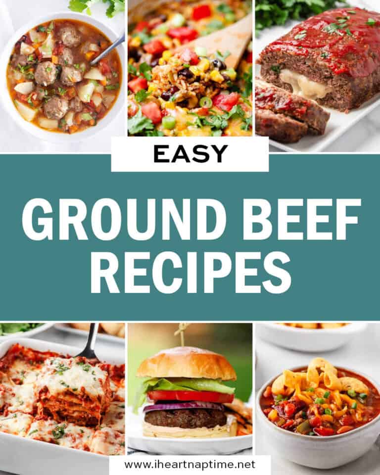 Easy Ground Beef Recipes - I Heart Naptime