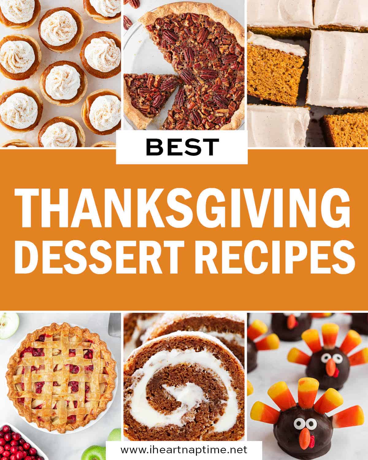 A collage of best Thanksgiving dessert recipes from I Heart Naptime.