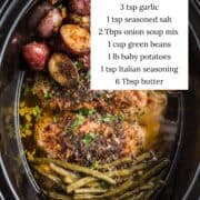 Crockpot chicken and potatoes with green beans and ingredients listed.