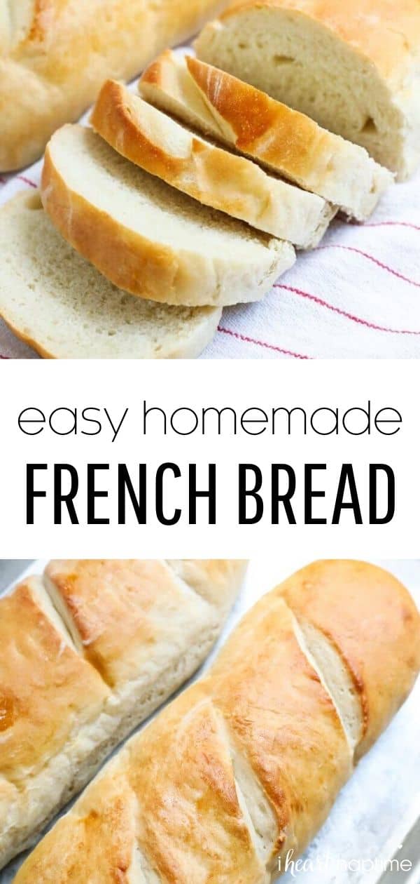 The Best Homemade French Bread Recipe I Heart Naptime